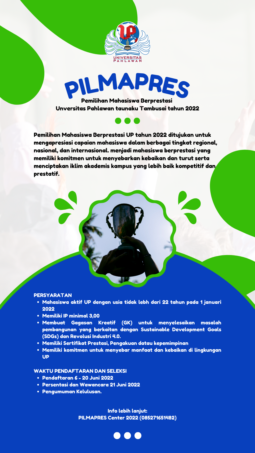 Ikutan Yuk ! Pemilihan Mahasiswa Berprestasi (PILMAPRES) Unversitas Pahlawan Tahun 2022