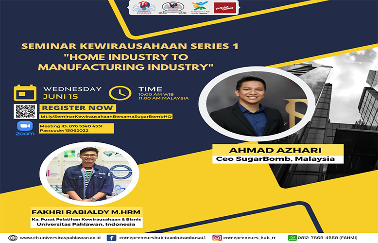 Seminar Kewirausahaan Series I : Home Industry to Manufactoring Industry