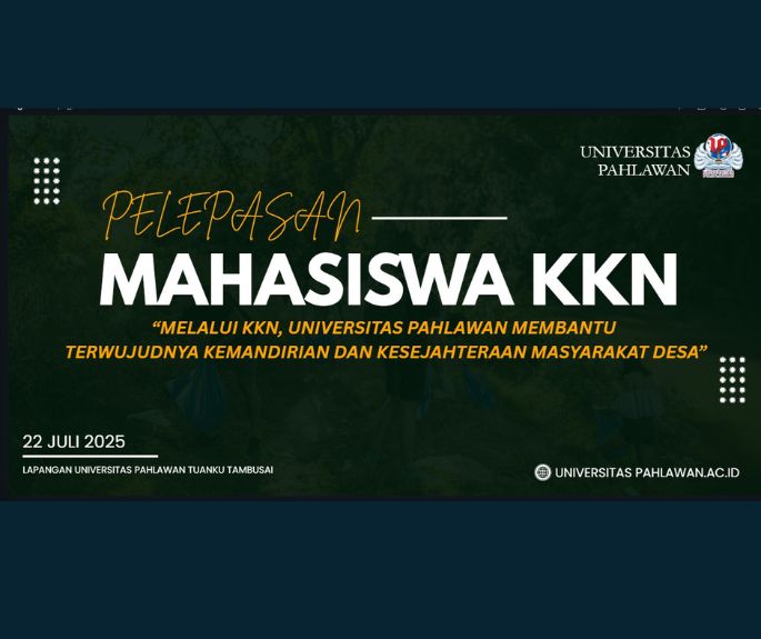 Universitas Pahlawan Lepas Mahasiswa KKN untuk Mengabdi & Siap Berdampak Bagi Masyarakat