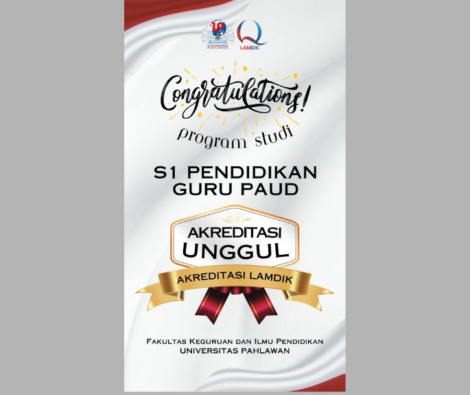 Prodi S1 PG PAUD Universitas Pahlawan Raih Unggul dari LAMDIK Satu-Satunya Di Wilayah LL DIKTI XVII